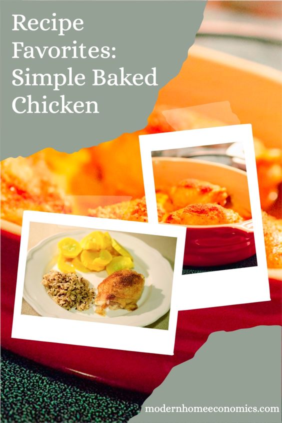 Recipe Favorites: Simple Baked Chicken