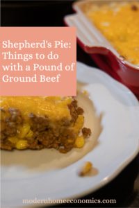 Shepherd's Pie: Things to do with a pound of ground beef
